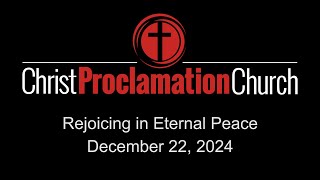 20241222 - Rejoicing in Eternal Peace - Luke 2:1-20 - Steve Thiel