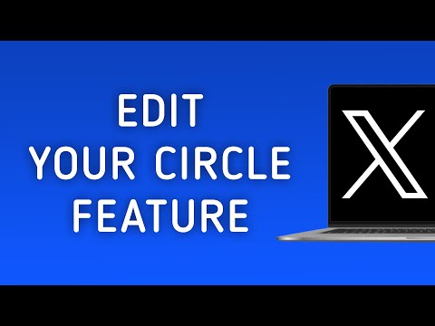 How to Edit Your Twitter Circle on Your Phone or PC