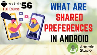 Shared Preferences in Android Studio | Saving data using shared preferences in Android App