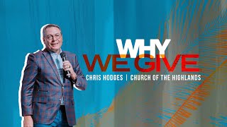 Chris Hodges: Why We Give