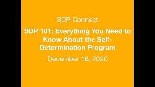 SDP 101: Everything You Need to Know About the Self-Determination Program