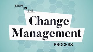 5 Steps in the Change Management Process | Business: Explained
