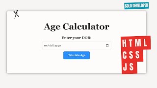 Age Calculator Website using HTML CSS JS | Full Tutorial with Source Code