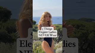 Elegant Ladies Never Wear These! Would You Agree? #clothing #oldmoneylife #elegant #classy