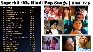 Best of 90s Indian Hindi Pop Songs | Superhit 90s Hindi Pop Songs | Alltime Hindi Pop |Jukebox