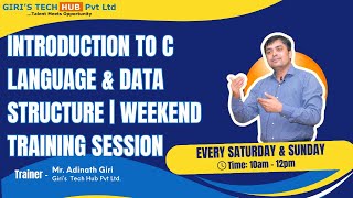 Introduction to C language and data structure | weekend training by Mr Adinath Giri (part 1)