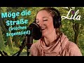 Möge die Straße - Gemeindelied für Hochzeit / Taufe - Sängerin Lila