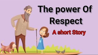 Give respect take respect story | Short Story | Moral Story | #writtentreasures #moralstories