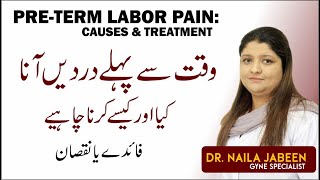 36 Weeks: Pre Term Labor | Early Labor Pain Causes & Stop Labor Pain | Waqat Sy Phely Dardein