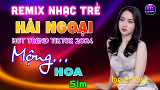 MỘNG HOA SIM, HỒNG TRẦN TÌNH CA - ĐỈNH CAO NHẠC TRẺ REMIX - LK NHẠC SỐNG DISCO REMIX MODERN TALKING