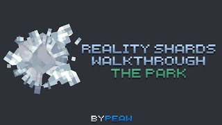 Reality Shards | The Park | 30/30 Walkthrough | CraftersMC SkyBlock