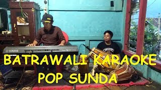 BATRAWALI KARAOKE POP SUNDA