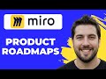 How To Create Product Roadmaps In Miro (Quick Guide)