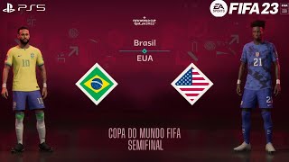 FIFA 23 - Brasil vs Estados Unidos | Gameplay PS5 [4K 60FPS] Copa do Mundo FIFA 2022