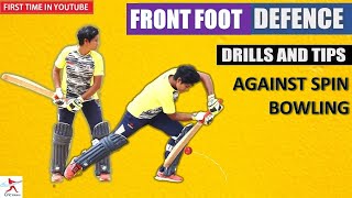 How To Play Front Foot Defence In Cricket | Against Spin Bowling | Batting Tips | Drills  | Hindi