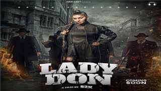 LADY DON | Sapna Choudhary | Narender Bhagana | Prerna Koshik | New Haryanvi Song 2023