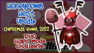 (Tower Heroes) (Duo) Honeycomb Heist Hard Mode Challenge (Christmas Event 2022) Update #3