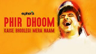 Phir Dhoom (Kaise Bhoolegi Mera Naam) | Euphoria | Palash Sen | Indrani Dasgupta