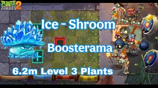 PVZ2 Arena | Ice Shroom Boosterama | Week 357 | Season 75 | 6.2 million level 3 Plants