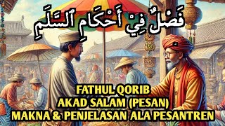 55. AKAD PEMESANAN | FATHUL QORIB BAB SALAM | MAKNA DAN PENJELASAN