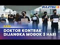 ISU DOKTOR KONTRAK | Lebih 10,000 Petugas Kesihatan Dijangka Mogok Selama 3 Hari