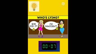 யார் பொய் சொல்கிறார்கள்? || who is lying? #253 #puzzle #shorts #riddles #riddlesall #trending