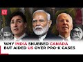 Why India snubbed Canada on Nijjar probe, but cooperating with US over Pannun murder plot case