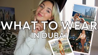 WHAT SHOULD I WEAR AS A WOMAN IN DUBAI? | DUBAI OUTFIT IDEAS