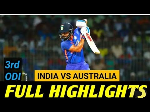 Aus Vs Ind Highlights | India Vs Australia 3rd Odi 2023 Full Highlights ...