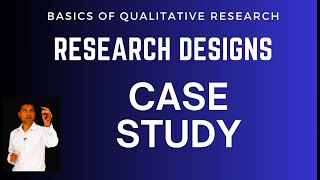 Case Study Research Design: A Qualitative Approach
