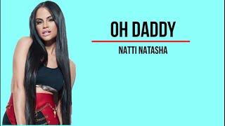 Natti Natasha - Oh Daddy (Lyrics)(Spanish)