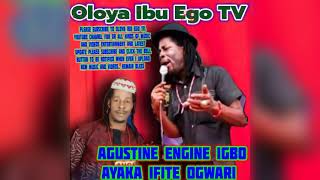 AYAKA IFITE OGWARI ...... BY IFE EGO NAME NDI IGBO