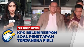 BREAKING NEWS - KPK Belum Respon Apapun Soal Penetapan Tersangka Firli