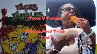 TACO Y TAMALES FEST X CHICAGO FOOD TRUCK FEST