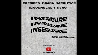 INSECURE - MPSQUAD BARRHYME IBNUUNGERER BOASA RYNO PRESIZEN (MV)