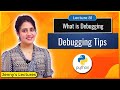 Debugging in Python | Debugging Tips | Python Tutorials for Beginners #lec81