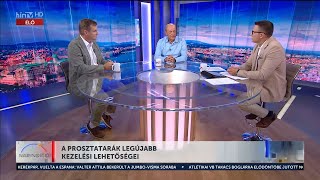 Napindító – A prosztatarák legújabb kezelési lehetőségei (2023-08-21) - HÍR TV