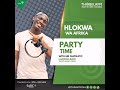 Hlokwa Wa Afrika - Thobela FM Mix (Afro House) on the Party Time (26/07/2024)