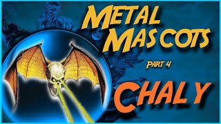 CHALY (OVERKILL) - Metal Mascots Part 4