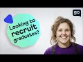 Looking To Recruit Graduates? | Give A Grad A Go