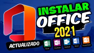 Descarga y Instala OFFICE 2021 de Forma Legal y Segura 100% CONFIABLE