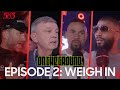5 Vs 5: Queensberry Vs Matchroom, On The Ground ep2: Weigh In