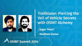 Trailblazer: Piercing the Veil of VehicleSecrets with OSINT Alchemy