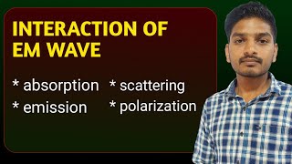 interaction of em radiation