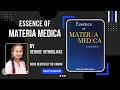 Essence of Materia Medica by George Vithoulkas -  Book Review by Dr Yamini Ramesh