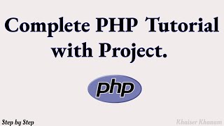 Complete PHP tutorial with project.