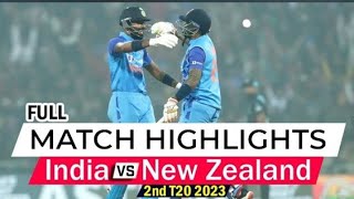 India vs New Zealand 2nd T20 Full Match Highlights 2023 | IND vs Nz | ind vs nz match highlights