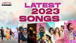 Latest 2023 Songs Jukebox | Latest Telugu Movie Songs | Aditya Music Telugu
