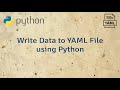 How to Write Data to YAML File using Python