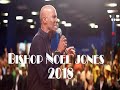 [September 4 2018] Bishop Noel Jones| GOD'S GIFT AND OUR RESPONSIBILITY